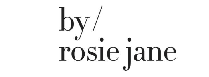 by/ rosie jane